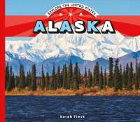 Alaska (Explore the United States)