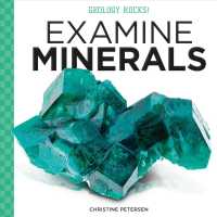 Examine Minerals (Geology Rocks!)