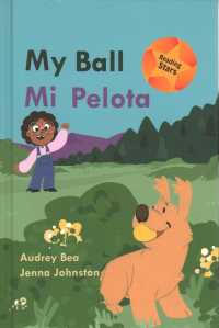 My Ball / Mi Pelota (Reading Stars) （Bilingual）