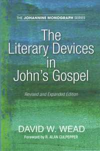 The Literary Devices in John's Gospel (Johannine Monograph") 〈6〉 （2ND）