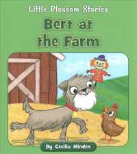 Bert at the Farm (Little Blossom Stories)