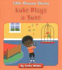 Luke Plays a Tune (Little Blossom Stories)