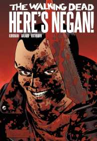 The Walking Dead : Here's Negan (Kinokuniya Variant Cover)