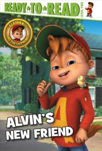 Alvin's New Friend (Ready-to-read)