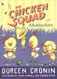 The Chicken Squad Misadventures (4-Volume Set) : The Chicken Squad / the Case of the Weird Blue Chicken / into the Wild / Dark Shadows (Chicken Squad) （BOX）