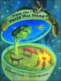 When the World Was Young : Creation and Pourquoi Tales （Reprint）