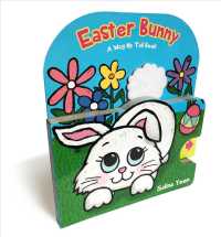Easter Bunny : A Wag My Tail Book (A Wag My Tail Book) （Board Book）