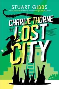 Charlie Thorne and the Lost City (Charlie Thorne)