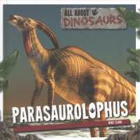 All about Dinosaurs: Set 2 (All about Dinosaurs) （Library Binding）