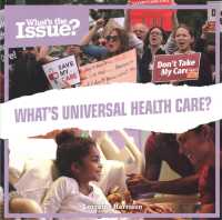 What's Universal Health Care? (What's the Issue?)