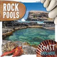 Rock Pools (Coast Explorer)