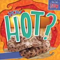 How Hot? (Tell Me How) （Library Binding）