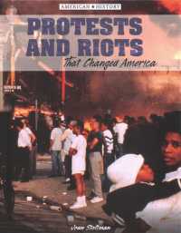 Protests and Riots That Changed America (American History) （Library Binding）