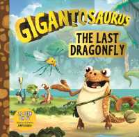 The Last Dragonfly (Gigantosaurus)
