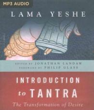 Introduction to Tantra : The Transformation of Desire （MP3 UNA）