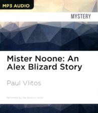 Mister Noone : An Alex Blizard Story （MP3 UNA）