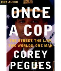 Once a Cop : The Street, the Law, Two Worlds, One Man （MP3 UNA）