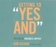 Getting to 'Yes and' (8-Volume Set) : The Art of Business Improv （Unabridged）