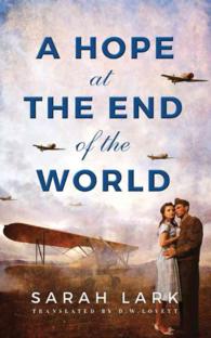 A Hope at the End of the World (7-Volume Set) （Unabridged）