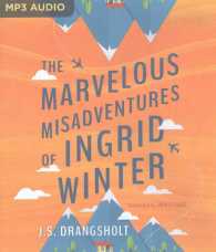 The Marvelous Misadventures of Ingrid Winter （MP3 UNA）