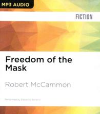 Freedom of the Mask (2-Volume Set) (Matthew Corbett) （MP3 UNA）