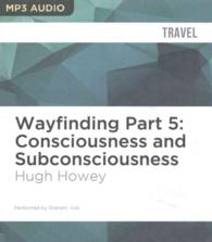 Consciousness and Subconsciousness (Wayfinding) （MP3 UNA）