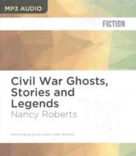 Civil War Ghosts, Stories and Legends （MP3 UNA）