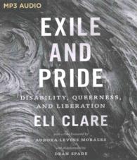 Exile and Pride : Disability, Queerness, and Liberation （MP3 UNA）
