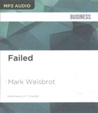 Failed : What the Experts Got Wrong about the Global Economy （MP3 UNA）