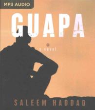 Guapa : A Novel （MP3 UNA）