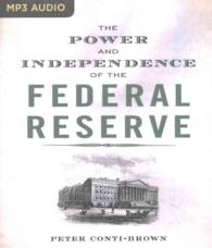 The Power and Independence of the Federal Reserve （MP3 UNA）