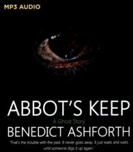 Abbot's Keep : A Ghost Story （MP3 UNA）