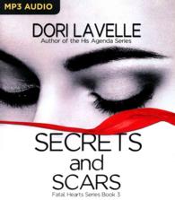 Secrets and Scars (Fatal Hearts) （MP3 UNA）