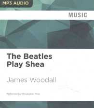 The Beatles Play Shea （MP3 UNA）