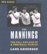 The Mannings : The Fall and Rise of a Football Family （MP3 UNA）