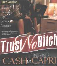 Trust No Bitch （MP3 UNA）