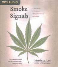 Smoke Signals (2-Volume Set) : A Social History of Marijuana - Medical, Recreational, and Scientific （MP3 UNA）
