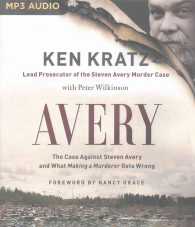 Avery : The Case against Steven Avery and What Making a Murderer Gets Wrong （MP3 UNA）