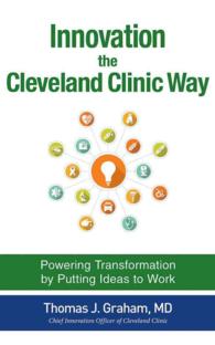 Innovation the Cleveland Clinic Way (7-Volume Set) : Powering Transformation by Putting Ideas to Work （Unabridged）