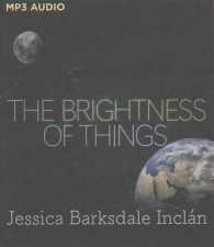 The Brightness of Things （MP3 UNA）