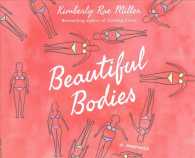 Beautiful Bodies (5-Volume Set) （Unabridged）