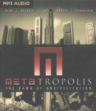 Metatropolis : The Dawn of Uncivilization （MP3 UNA）