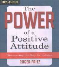 The Power of a Positive Attitude : Discovering the Key to Success （MP3 UNA）