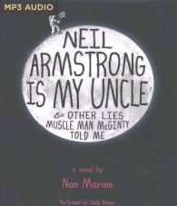 Neil Armstrong Is My Uncle & Other Lies Muscle Man McGinty Told Me （MP3 UNA）