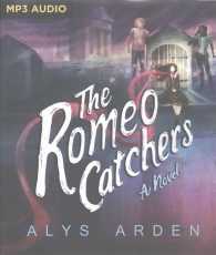 The Romeo Catchers (2-Volume Set) （MP3 UNA）