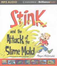 Stink and the Attack of the Slime Mold (Stink) （MP3 UNA）
