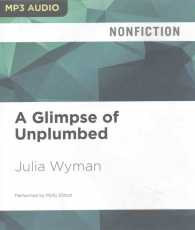A Glimpse of Unplumbed （MP3 UNA）