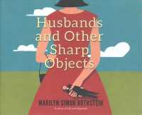 Husbands and Other Sharp Objects (7-Volume Set) （Unabridged）