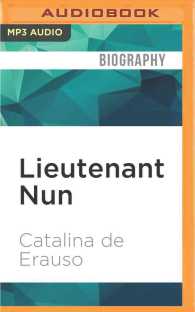 Lieutenant Nun : Memoir of a Basque Transvestite in the New World （MP3 UNA）