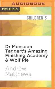 Dr Monsoon Taggert's Amazing Finishing Academy & Wolf Pie （MP3 UNA）